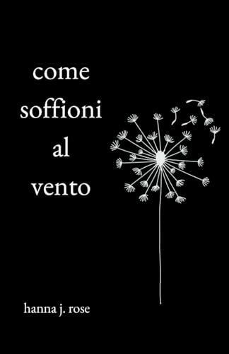 Come soffioni al vento von Independently published