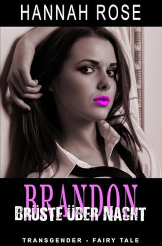 Brandon - Brüste über Nacht
