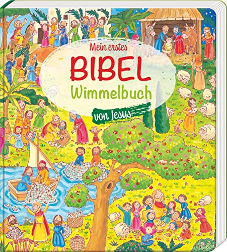 Mein erstes Bibel-Wimmelbuch von Jesus (Wimmelbücher): Bibelgeschichten für Kinder ab 2 in kunterbunten Wimmelbildern. Jesusgeschichten im stabilen ... vom Stern von Bethlehem bis zur Auferstehung von Butzon & Bercker