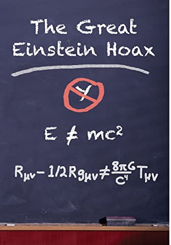 The Great Einstein Hoax von Outskirts Press