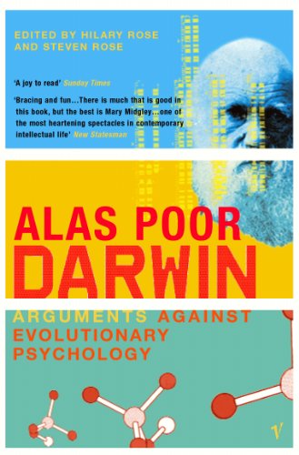 Alas Poor Darwin: Arguments Against Evolutionary Psychology von Vintage