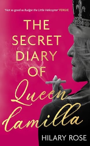 The Secret Diary of Queen Camilla von Constable