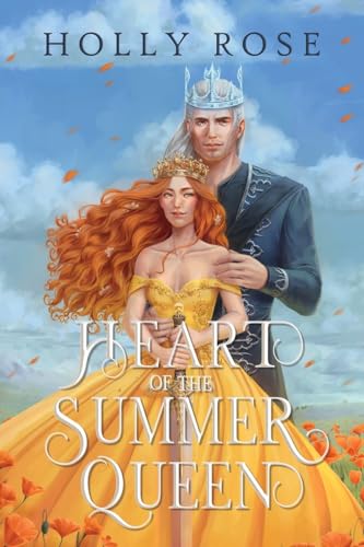 Heart of the Summer Queen Heart of the Summer Queen