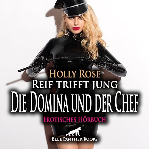 Reif trifft jung - Die Domina und der Chef | Erotik Audio Story | Erotisches Hörbuch Audio CD: Aus der kleinen Angestellten die scharfe Chefin ... Reif trifft jung - Die Domina und der Chef | Erotik Audio Story | Erotisches Hörbuch Audio CD: Aus der kleinen Angestellten die scharfe Chefin ...