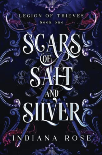 Scars of Salt and Silver (Legion of Thieves, Band 1) Scars of Salt and Silver (Legion of Thieves, Band 1) von National Library of New Zealand