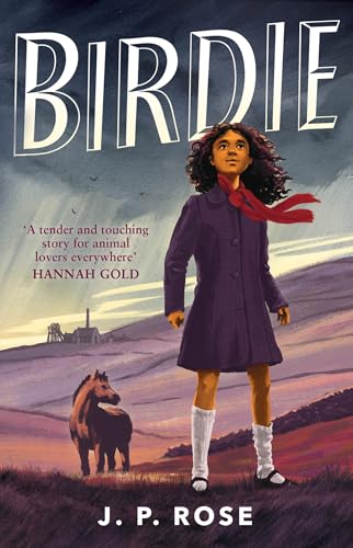Birdie: A powerful, moving animal and friendship tale for fans of Michael Morpurgo von Andersen Press Ltd