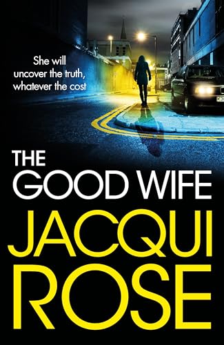 The Good Wife: A Gripping, Page-Turning Thriller from the Queen of Urban Crime von MACMILLAN