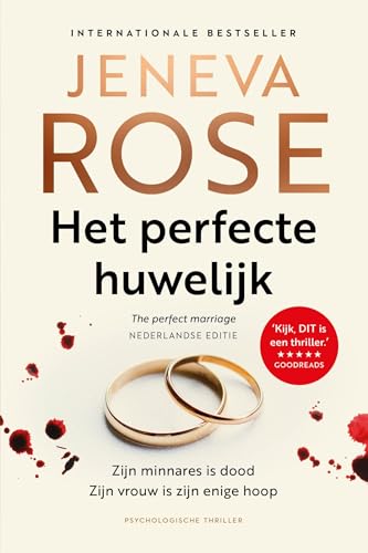 Het perfecte huwelijk: Zijn minnares is dood, zijn vrouw is zijn enige hoop Het perfecte huwelijk: Zijn minnares is dood, zijn vrouw is zijn enige hoop von LAB uitgevers