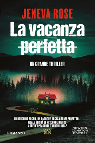 La vacanza perfetta (King) von Newton Compton Editori