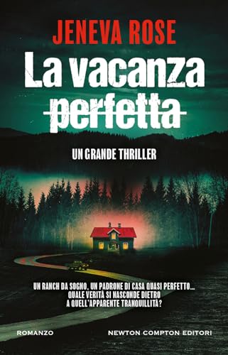 La vacanza perfetta (Nuova narrativa Newton) von Newton Compton Editori