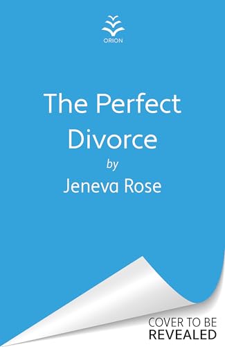 The Perfect Divorce: The gripping #1 New York Times bestseller that everyone's talking about von Orion