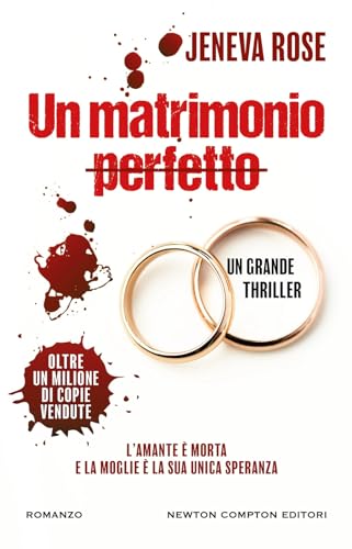 Un matrimonio perfetto (Nuova narrativa Newton) von Newton Compton Editori