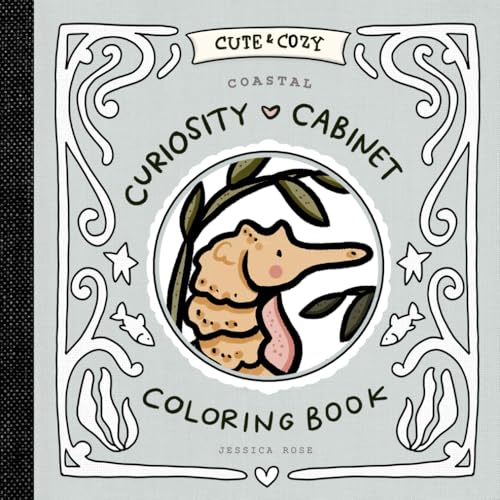 Cute & Cozy Coastal Curiosity Cabinet Series: Visit a Lighthouse Cottage by the Ocean and Discover Adorable Collections to Color (The Curiosity Cabinet Series, Band 2) von Independently published