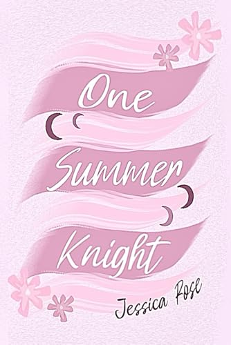 One Summer Knight (The Knight Siblings, Band 1) von Independently published