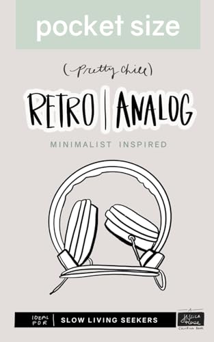 Pocket Size - Pretty Chill Retro Analog: A minimalist Inspired Coloring Book for Teens and Adults : Ideal for Slow Living Seekers von Independently published