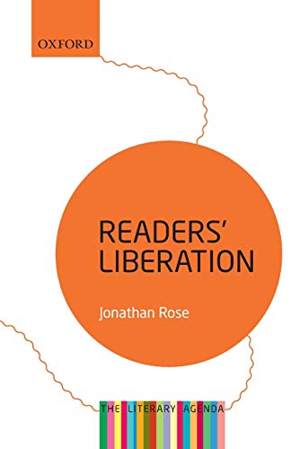 Readers' Liberation: The Literary Agenda von Oxford University Press