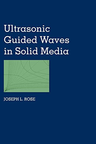 Ultrasonic Guided Waves in Solid Media von Cambridge University Press