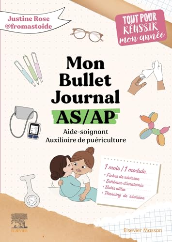 Mon Bullet Journal AS/AP ! Tout pour réussir mon année !: Fiches de révision, schémas d'anatomie, planning de révision... Mon Bullet Journal AS/AP ! Tout pour réussir mon année !: Fiches de révision, schémas d'anatomie, planning de révision... von MASSON