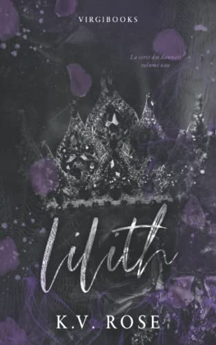 Lilith (I Dannati, Band 1) von VIRGIBOOKS