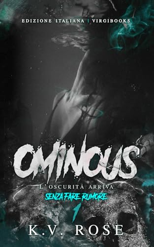 Ominous - Parte I: Edizione Italiana (Ecstasy - Edizione Italiana, Band 2) von VIRGIBOOKS