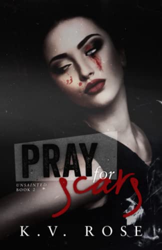 Pray for Scars (Unsainted, Band 2) von ISBN Canada