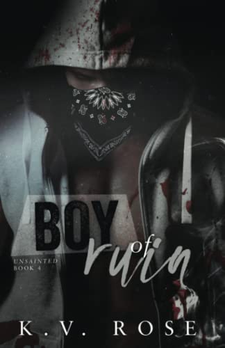 Boy of Ruin (Unsainted, Band 4)