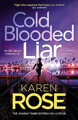 Cold Blooded Liar: the first gripping thriller in a brand new series from the bestselling author