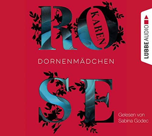 Dornenmädchen: Gekürzte Ausgabe, Lesung von Bastei Lübbe AG