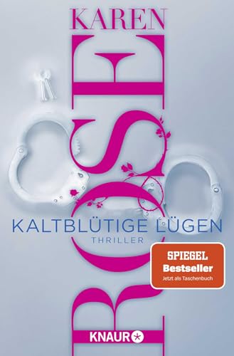 Kaltblütige Lügen: Thriller | Der SPIEGEL-Bestseller jetzt als Taschenbuch