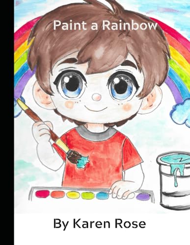 Paint a Rainbow von Independently published