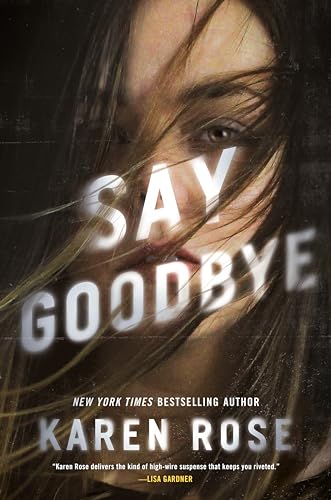 Say Goodbye (Sacramento Series, The, Band 3) von BERKLEY BOOKS