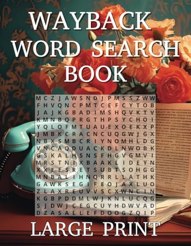 Wayback Large Print Puzzle: Word Searches for adults about good old days with over 50 puzzles von Independently published
