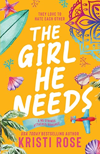 The Girl He Needs: An Enemies to Lovers Romantic Comedy: An Opposites Attract Romantic Comedy (A No Strings Attached Series, Band 1) von Vintage Housewife Books