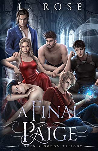 A Final Paige (Hidden Kingdom Trilogy, Band 3) von Lila Rose