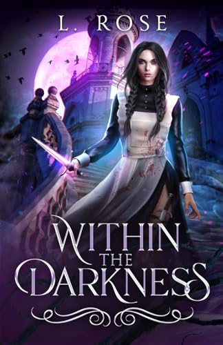 Within the Darkness von Lila Rose