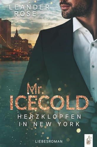 Mr.Icecold: Herzklopfen in New York von tolino media