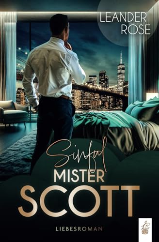 Sinful Mister Scott (New York Galore Reihe) Sinful Mister Scott (New York Galore Reihe) von Independently published