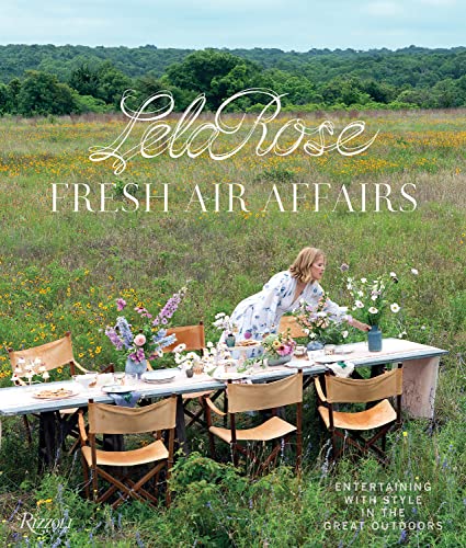 Fresh Air Affairs: Entertaining with Style in the Great Outdoors von Rizzoli