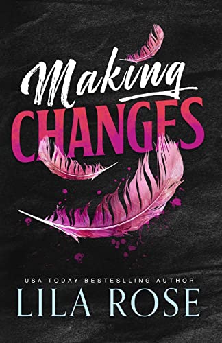 Making Changes von Lila Rose