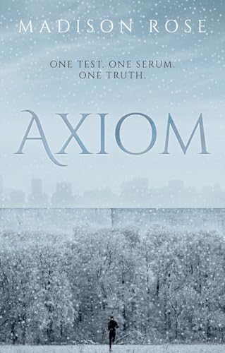 Axiom: One test. One serum. One truth.