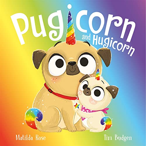 Pugicorn and Hugicorn (The Magic Pet Shop) von Hodder Children's Books