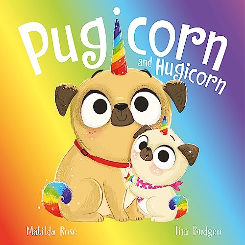 Pugicorn and Hugicorn (The Magic Pet Shop) von Hodder Children's Books