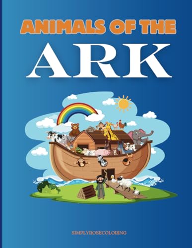 Animals of the Ark von Independently published
