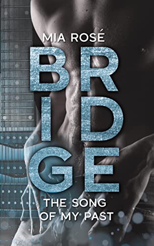 Bridge: The Song of my Past von BoD – Books on Demand