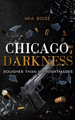 Chicago Darkness: Rougher than my Nightmares (Chicago Darkness Reihe) von Book on Demand