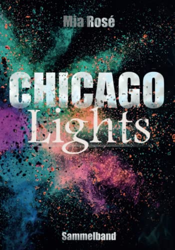 Chicago Lights: Sammelband Chicago Lights: Sammelband