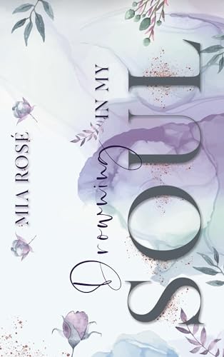Drowning in my Soul: Memories Reihe Band 1 Drowning in my Soul: Memories Reihe Band 1 von Books on Demand GmbH