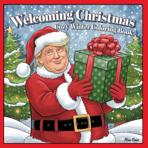 Merry Christmas Fun: A Coloring Book of Donald Trump's Charming Moments von Independently published