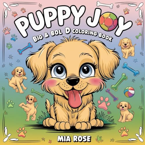 Puppy Joy: Big & Bold Dog Coloring Book Puppy Joy: Big & Bold Dog Coloring Book von Independently published