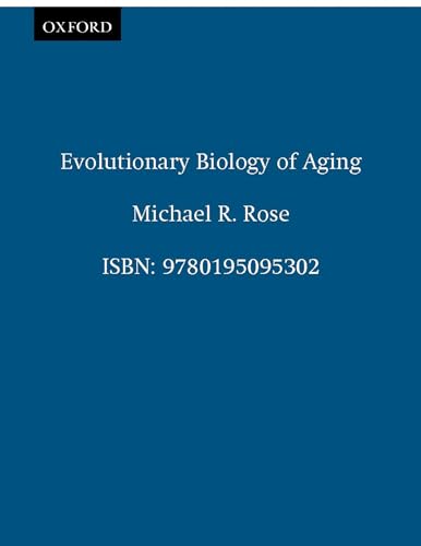 Evolutionary Biology of Aging Evolutionary Biology of Aging von OUP USA